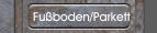 Fußboden/Parkett