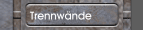 Trennwände